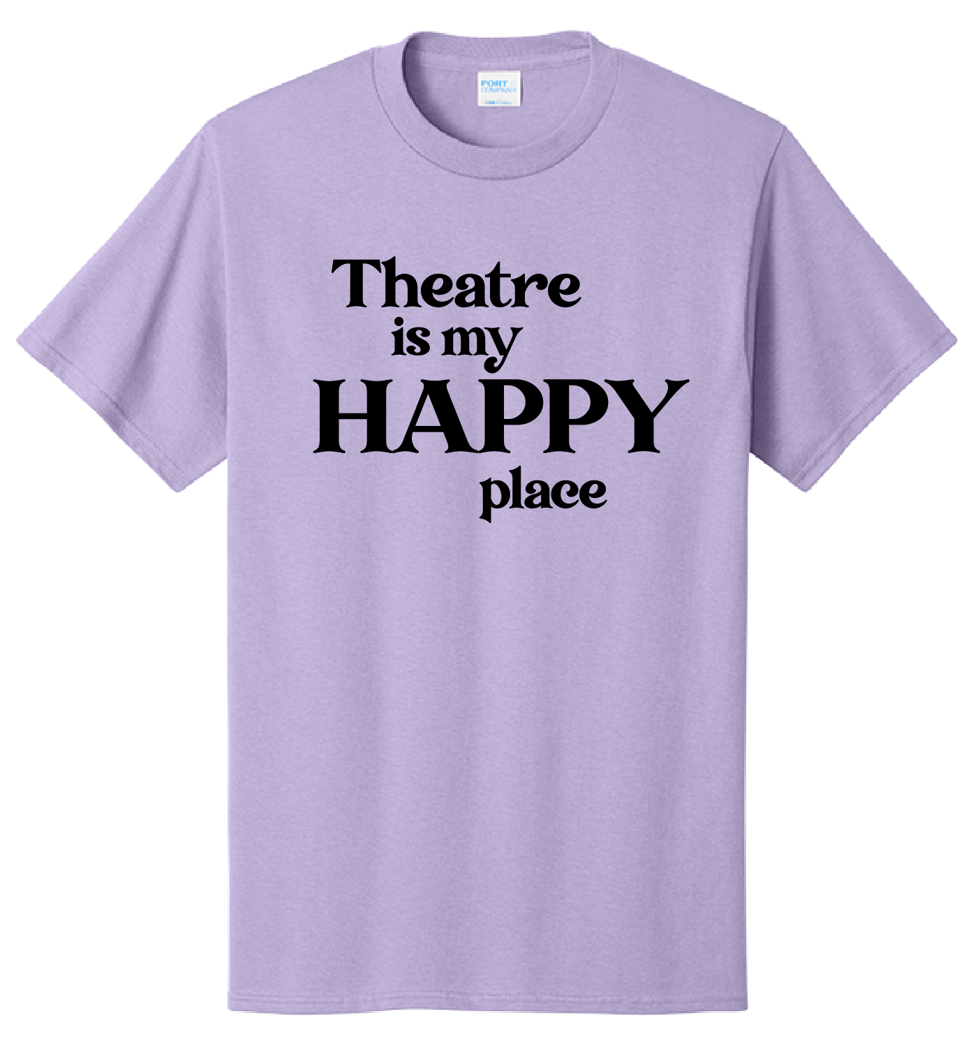 Theatre is My Happy Place Tee Shirt