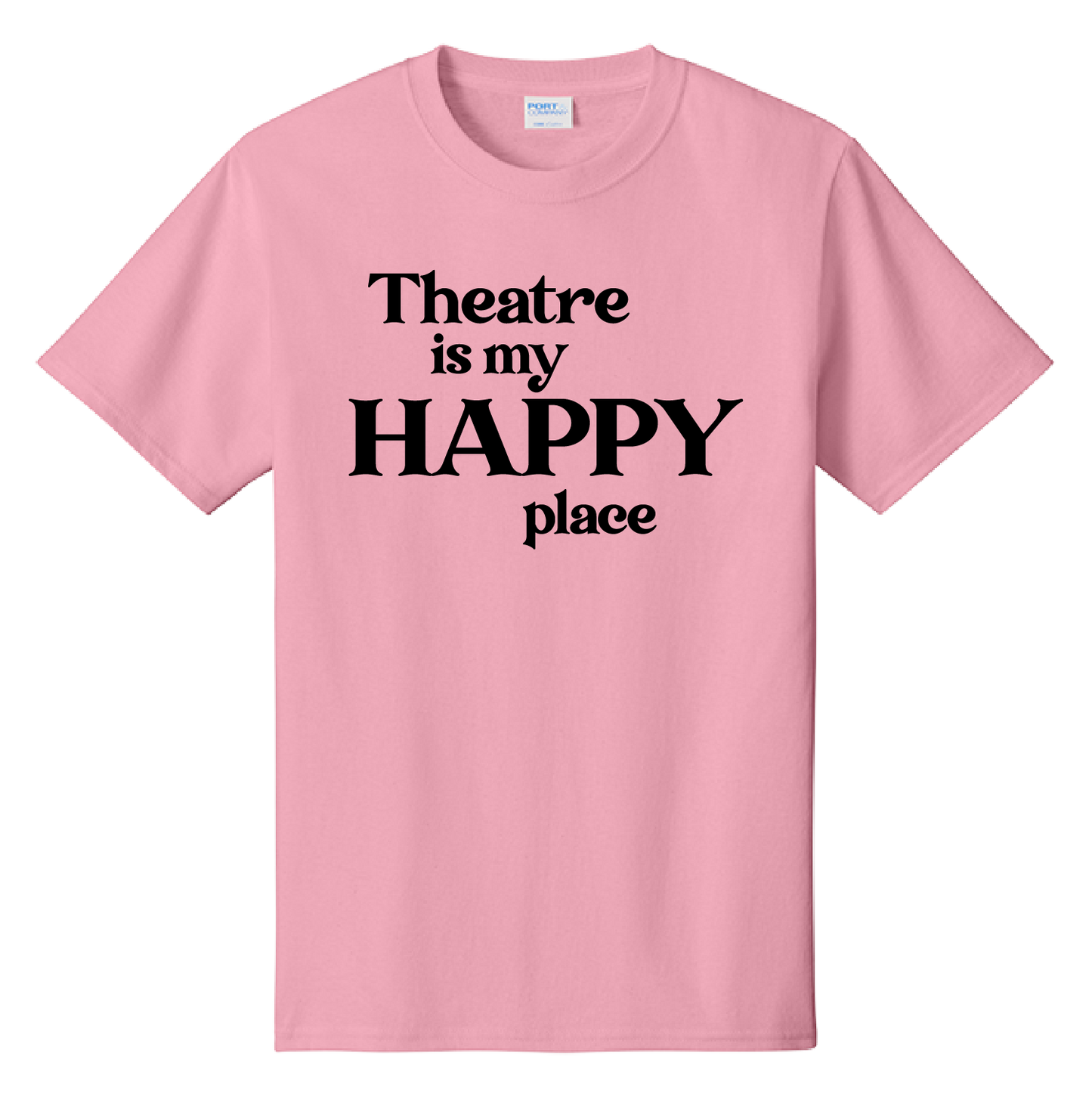 Theatre is My Happy Place Tee Shirt