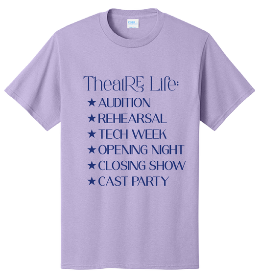 Theatre Life Tee Shirt
